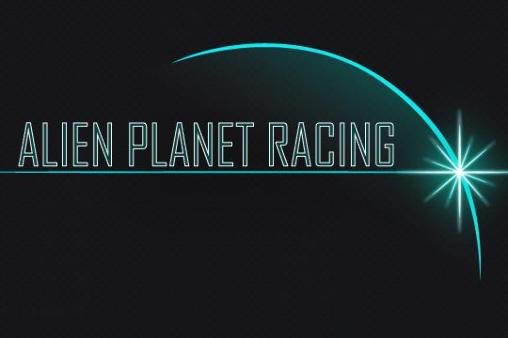 download Alien planet racing apk